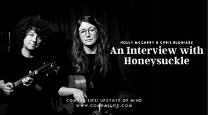 An Interview With Honeysuckle