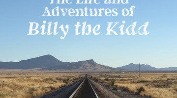 Abandoned Enchantment: The Life and Adventures of Billy the Kid