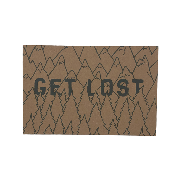 A printed brown card stock "Get Lost" postcard.
