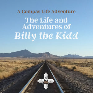 Abandoned Enchantment: The Life and Adventures of Billy the Kid