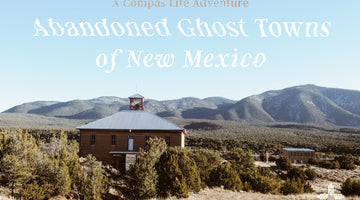 Abandoned Enchantment: Ghost Towns of New Mexico