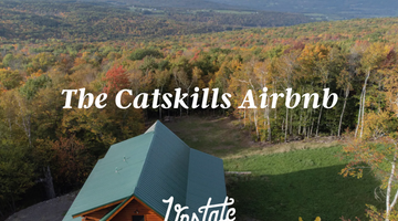 Catskills Airbnb | Experience Upstate with Upstate of Mind