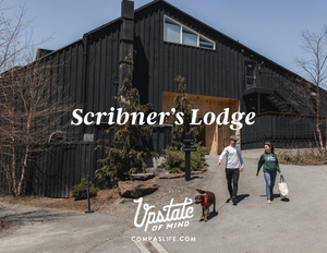 Scribner's Lodge | Experience Upstate with Upstate of Mind