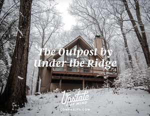 The Outpost Airbnb by Under the Ridge, Located in Gardiner, NY (Upstate of Mind)