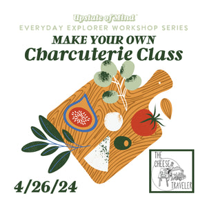 Charcuterie Class with The Cheese Traveler
