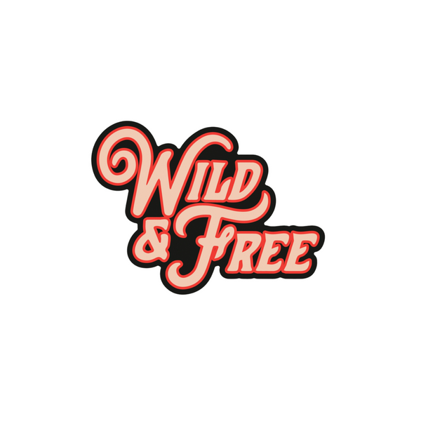 Wild & Free Sticker