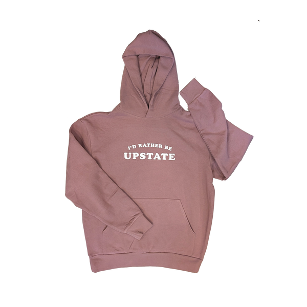 I'd Rather Be Upstate Pullover Hoodie
