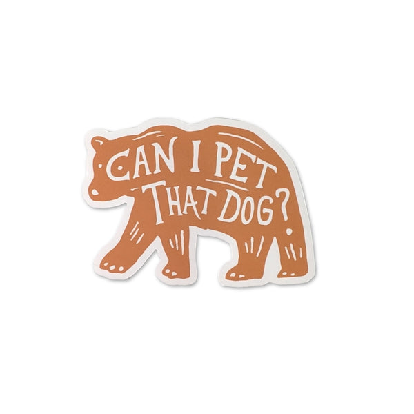 Pet That Dog Vinyl Sticker
